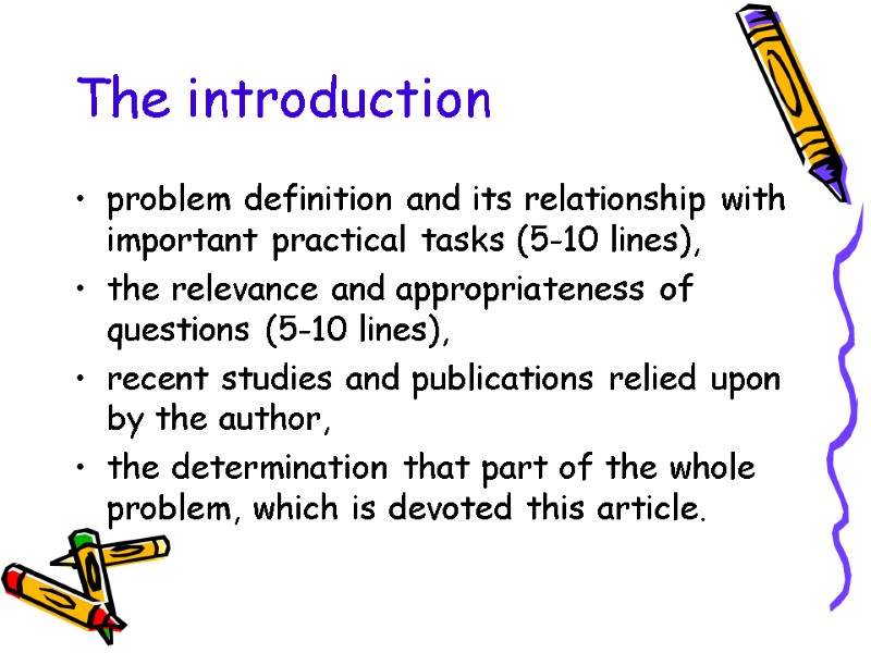 The introduction problem definition and its relationship with important practical tasks (5-10 lines), 